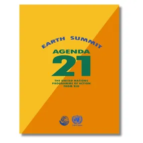 Agenda 21: Earth Summit: The United Nations Programme of Action from Rio